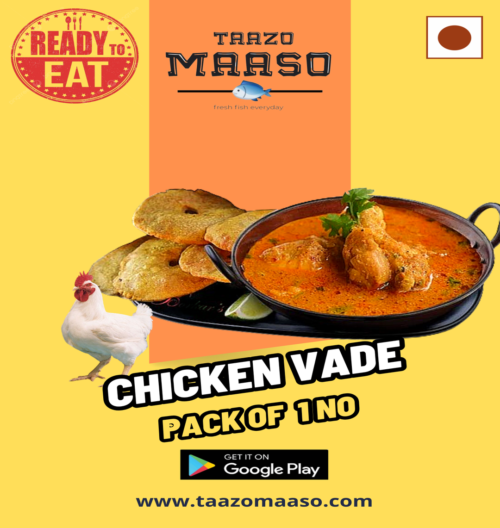 Chicken Vade(Delivery 12pm to 1pm-Thane/Mulund only)<br><b  style="color:red; font-size:15px">Per: Pack of 1no</b>
